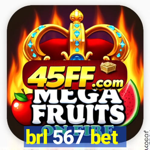 brl 567 bet
